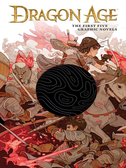 Title details for Dragon Age: The First Five Graphic Novels by Nunzio DeFilippis - Available